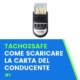 come scaricare carta conducente tacho2safe